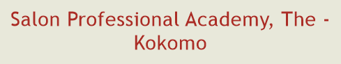 Salon Professional Academy, The - Kokomo